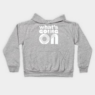 What's Going On Kids Hoodie